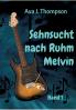 Sehnsucht nach Ruhm - Melvin