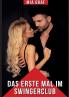 Das erste Mal im Swingerclub