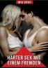 Härter Sex mit einem Fremden