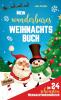 Die 24 schönsten Weihnachtsgeschichten für Kinder!