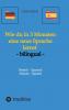 Wie du in 3 Monaten eine neue Sprache lernst - bilingual