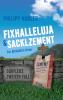 Fixhalleluja & Sacklzement