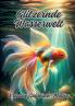Glitzernde Wasserwelt