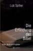 Die Erfindung der Bibel