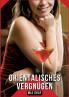 Orientalisches Vergnügen