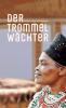 Der Trommelwächter