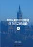 Art & Architecture of the Scotland