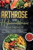Arthrose und Histaminintoleranz Kochbuch