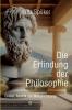 Die Erfindung der Philosophie