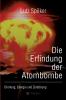 Die Erfindung der Atombombe