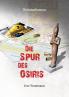 Die Spur des Osiris