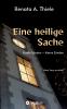 Eine heilige Sache