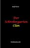 Der Schrebergarten Clan