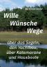 Wille-Wünsche-Wege