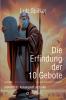 Die Erfindung der 10 Gebote