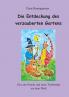 Die Entdeckung des verzauberten Gartens