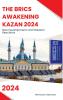 The BRICS Awakening Kazan 2024