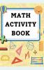 MATH ACTIVITY BOOK