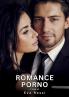 Romance Porno. Tome 11