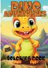 Dino Adventures Coloring Book
