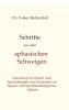 Schritte aus dem aphasischen Schweigen