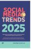 Social Media Trends 2025