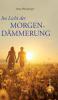 Im Licht der Morgendämmerung