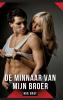 De minnaar van mijn broer