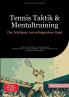 Tennis Taktik & Mentaltraining
