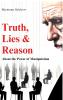 Truth Lies & Reason