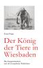 Der König der Tiere in Wiesbaden