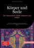 Körper und Seele