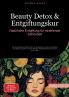 Beauty Detox & Entgiftungskur