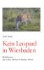 Kein Leopard in Wiesbaden
