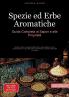 Spezie ed Erbe Aromatiche