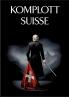 Komplott Suisse