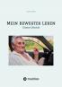 Mein bewegtes Leben