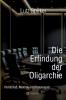 Die Erfindung der Oligarchie