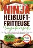 Ninja Heißluftfritteuse Vegetarisch