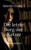 Die letzte Burg der Ketzer