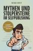 Mythen und Stolpersteine im Selfpublishing