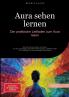 Aura sehen lernen
