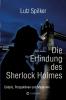 Die Erfindung des Sherlock Holmes