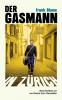 Der Gasmann von Zürich