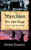 Merchien - Die sehnlichst erwartete Fortsetzung von Hänsel und Gretel