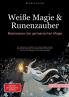 Weiße Magie & Runenzauber