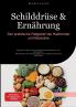 Schilddrüse & Ernährung