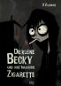 Die kleine Becky und ihre magische Zigarette