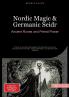 Nordic Magic & Germanic Seidr