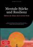 Mentale Stärke und Resilienz